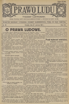 Prawo Ludu : tygodnik ilustrowany : organ Polskiej Partyi Socyalno-Demokratycznej. R.16, 1913, nr 26 - [po konfiskacie]