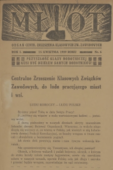 Młot : organ Centr. Zrzeszenia Klasowych Zw. Zawodowych. R.1, 1929, nr 6