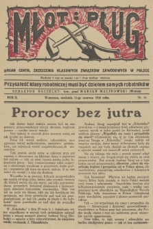 Młot i Pług : organ Centr. Zrzeszenia Klasowych Związków Zawodowych w Polsce. R.2, 1930, nr 34