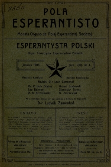 Pola Esperantisto : monata organo de Polaj Esperantistaj Societoj = Esperantysta Polski : organ Towarzystw Esperantystów Polskich. J.3, 1908, nro 1