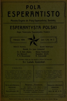 Pola Esperantisto : monata organo de Polaj Esperantistaj Societoj = Esperantysta Polski : organ Towarzystw Esperantystów Polskich. J.3, 1908, nro 2