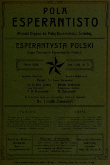 Pola Esperantisto : monata organo de Polaj Esperantistaj Societoj = Esperantysta Polski : organ Towarzystw Esperantystów Polskich. J.3, 1908, nro 3