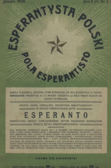Pola Esperantisto : monata organo de polaj esperantistoj = Esperantysta Polski : organ esperantystów polskich. J.4, 1909, nr 1