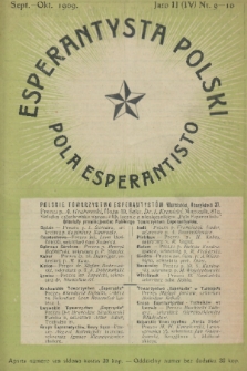 Pola Esperantisto : monata organo de polaj esperantistoj = Esperantysta Polski : organ esperantystów polskich. J.4, 1909, nr 9-10