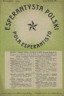 Pola Esperantisto : monata organo de polaj esperantistoj = Esperantysta Polski : organ esperantystów polskich. J.4, 1909, nr 11