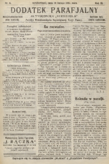 Dodatek Parafjalny do tygodnika „Niedziela” Parafji Wniebowzięcia Najświętszej Marji Panny. 1935, nr 6