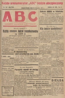 ABC : pismo codzienne : informuje wszystkich o wszystkiem. R.2, 1927, nr 315