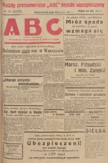 ABC : pismo codzienne : informuje wszystkich o wszystkiem. R.2, 1927, nr 324