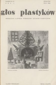 Głos Plastyków : miesięcznik ilustrow. poświęcony sztukom plastycznym. R.2 [!], 1932, Zeszyt 9-10