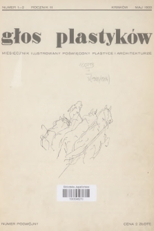 Głos Plastyków : miesięcznik ilustrowany poświęcony plastyce i architekturze. R.3, 1933, Zeszyt 1-2