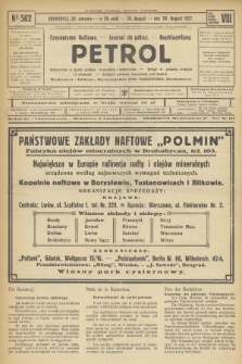 Petrol : czasopismo naftowe : journal de pétrol : Naphtazeitung. R.8, 1927, № 562