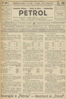 Petrol : czasopismo naftowe : journal de pétrol : Naphtazeitung. R.8, 1927, № 563