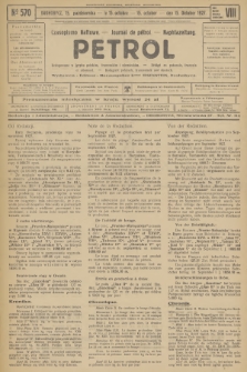 Petrol : czasopismo naftowe : journal de pétrol : Naphtazeitung. R.8, 1927, № 570