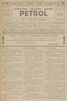 Petrol : czasopismo naftowe : journal de pétrol : Naphtazeitung. R.8, 1927, № 578