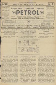 Petrol : czasopismo naftowe : journal de pétrol : Naphtazeitung. R.9, 1928, № 599