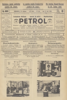 Petrol : czasopismo naftowe : journal de pétrol : Naphtazeitung. R.9, 1928, № 600