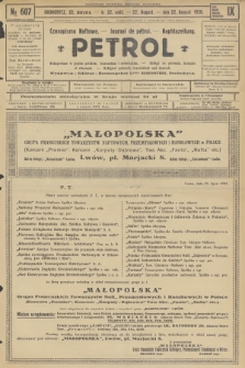 Petrol : czasopismo naftowe : journal de pétrol : Naphtazeitung. R.9, 1928, № 607