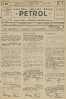 Petrol : czasopismo naftowe : journal de pétrol : Naphtazeitung. R.10, 1929, № 641