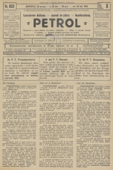 Petrol : czasopismo naftowe : journal de pétrol : Naphtazeitung. R.10, 1929, № 652