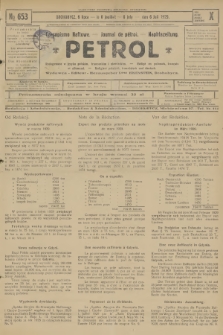 Petrol : czasopismo naftowe : journal de pétrol : Naphtazeitung. R.10, 1929, № 653