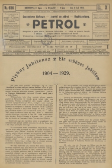 Petrol : czasopismo naftowe : journal de pétrol : Naphtazeitung. R.10, 1929, № 656