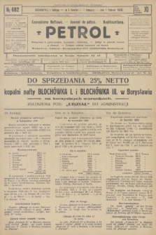 Petrol : czasopismo naftowe : journal de pétrol : Naphtazeitung. R.11, 1930, № 682