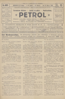 Petrol : czasopismo naftowe : journal de pétrol : Naphtazeitung. R.11, 1930, № 685