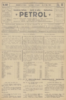 Petrol : czasopismo naftowe : journal de pétrol : Naphtazeitung. R.11, 1930, № 687