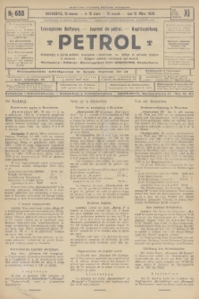 Petrol : czasopismo naftowe : journal de pétrol : Naphtazeitung. R.11, 1930, № 688