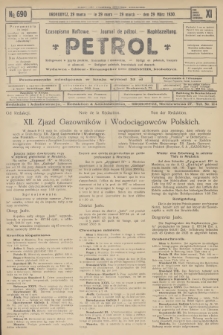 Petrol : czasopismo naftowe : journal de pétrol : Naphtazeitung. R.11, 1930, № 690
