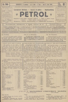 Petrol : czasopismo naftowe : journal de pétrol : Naphtazeitung. R.11, 1930, № 700