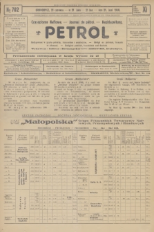 Petrol : czasopismo naftowe : journal de pétrol : Naphtazeitung. R.11, 1930, № 702