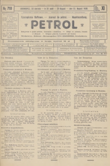 Petrol : czasopismo naftowe : journal de pétrol : Naphtazeitung. R.11, 1930, № 710