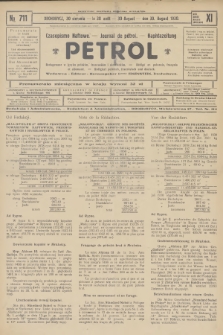 Petrol : czasopismo naftowe : journal de pétrol : Naphtazeitung. R.11, 1930, № 711
