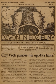 Dzwon Niedzielny : ilustrowany tygodnik katolicki. 1926, nr 6