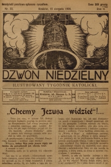 Dzwon Niedzielny : ilustrowany tygodnik katolicki. 1926, nr 33