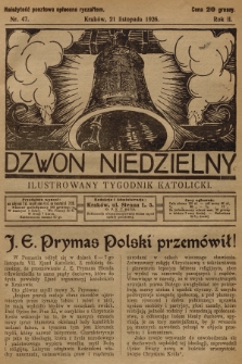 Dzwon Niedzielny : ilustrowany tygodnik katolicki. 1926, nr 47