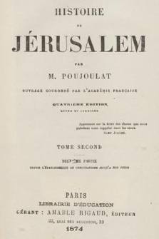 Histoire de Jérusalem. T. 2, Depuis l'établissement du christianisme jusqu'a nos jours