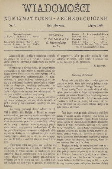 Wiadomości Numizmatyczno-Archeologiczne : organ Towarzystwa Numizmatyczno-Archeologicznego w Krakowie. R.1, 1889, nr 1