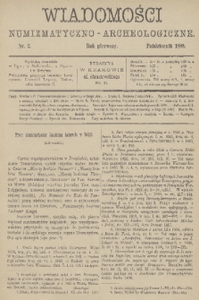 Wiadomości Numizmatyczno-Archeologiczne : organ Towarzystwa Numizmatyczno-Archeologicznego w Krakowie. R.1, 1889, nr 2