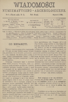 Wiadomości Numizmatyczno-Archeologiczne : organ Towarzystwa Numizmatyczno-Archeologicznego w Krakowie. R.2, 1890, nr 1