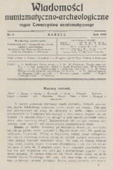 Wiadomości Numizmatyczno-Archeologiczne : organ Towarzystwa Numizmatycznego. T.2, 1910, nr 3