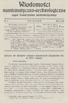 Wiadomości Numizmatyczno-Archeologiczne : organ Towarzystwa Numizmatycznego. T.2, 1910, nr 4