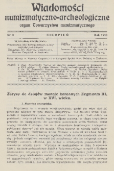 Wiadomości Numizmatyczno-Archeologiczne : organ Towarzystwa Numizmatycznego. T.2, 1910, nr 8