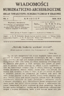 Wiadomości Numizmatyczno-Archeologiczne : organ Towarzystwa Numizmatycznego w Krakowie. T.8, 1918, nr 4