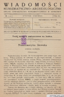Wiadomości Numizmatyczno-Archeologiczne : organ Towarzystwa Numizmatycznego w Krakowie. 1921, nr 1-6