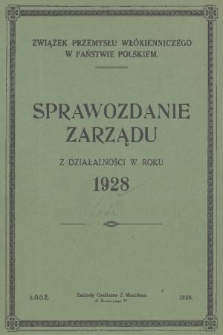 Sprawozdanie Zarządu z Działalności w Roku 1928