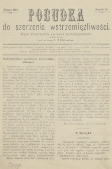 Pobudka do Szerzenia Wstrzemięźliwości : organ Towarzystwa Szerzenia Wstrzemięźliwości w Poznaniu. R.4, 1894 (Styczeń)