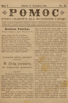 Pomoc : pismo czasowe dla młodzieży i domu. R.1, 1888, nr 16