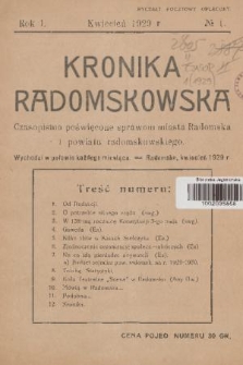 Kronika Radomskowska : czasopismo poświęcone sprawom miasta Radomska i powiatu radomskowskiego. R.1, 1929, № 1